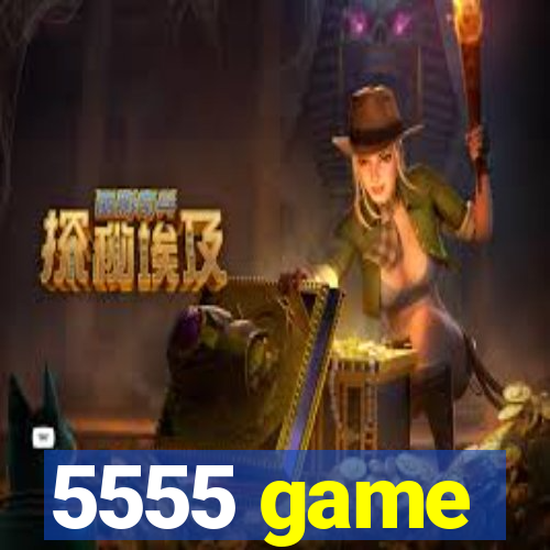 5555 game